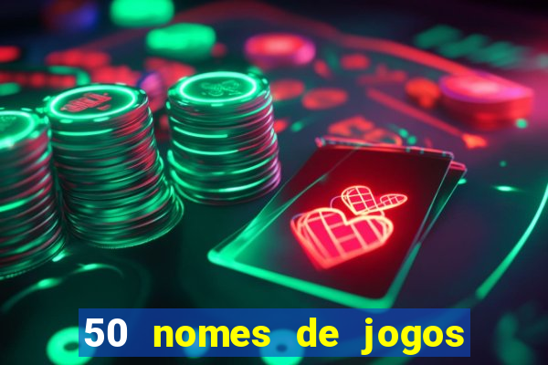 50 nomes de jogos com bola